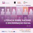 Curso “Literacia sobre Racismo e Discriminação Racial”