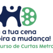 Concurso de Curtas | “Cria a tua cena, inspira a mudança!”